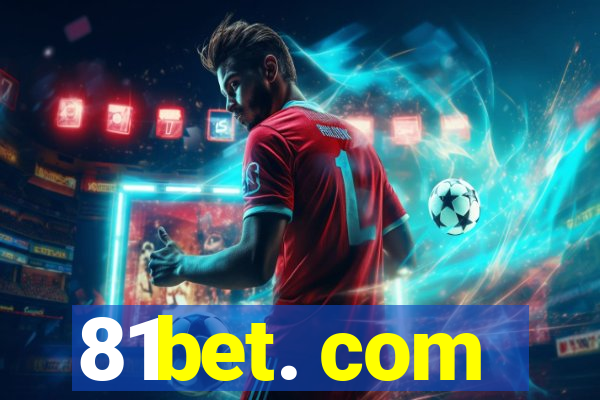 81bet. com